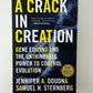 A Crack in Creation by Jennifer A. Doudna and Samuel H. Sternberg