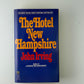 The Hotel New Hampshire by John Irving