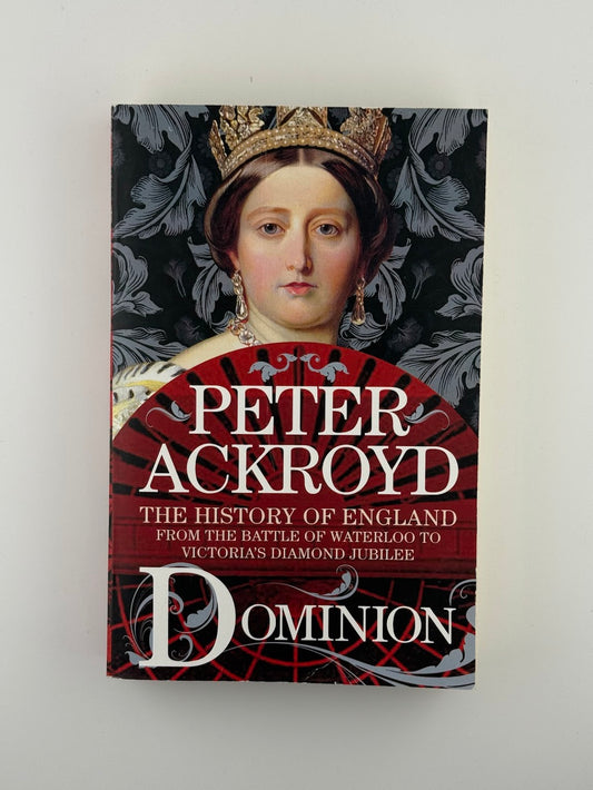 Dominion by Peter Ackroyd