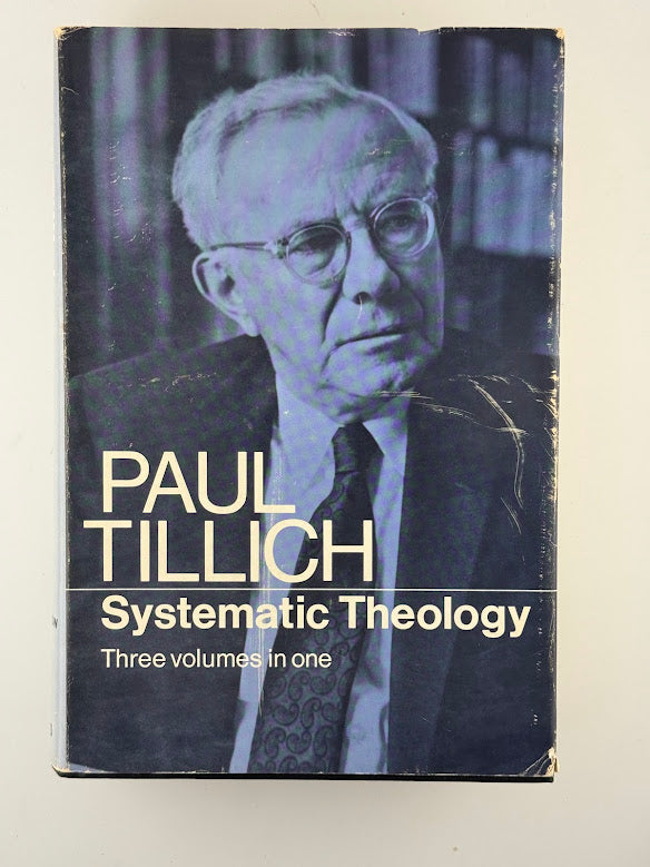 Systematic Theology Three Volumes in One by Paul Tillich