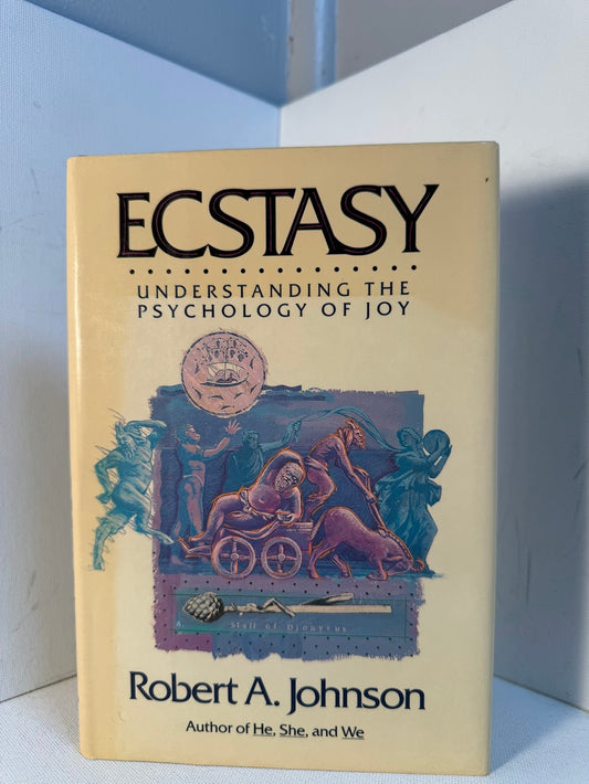 Ecstasy by Robert A. Johnson