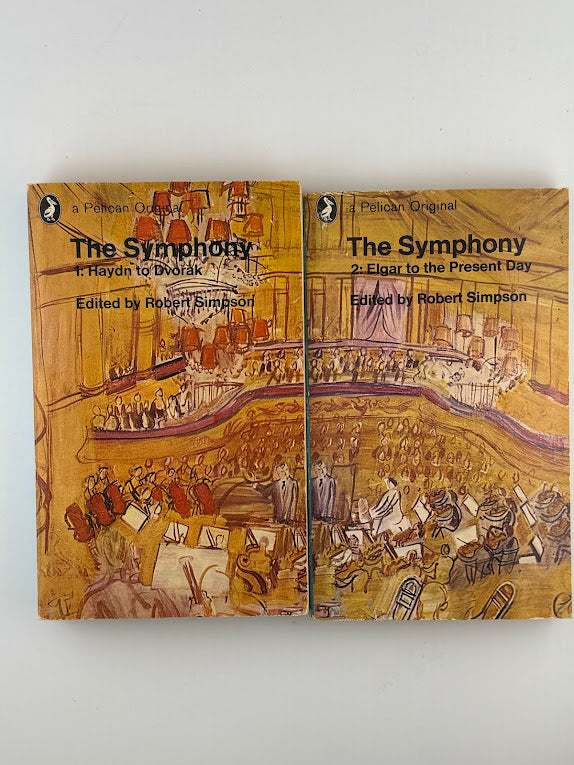 The Symphony Volume 1 + 2 edited by Robert Simpson