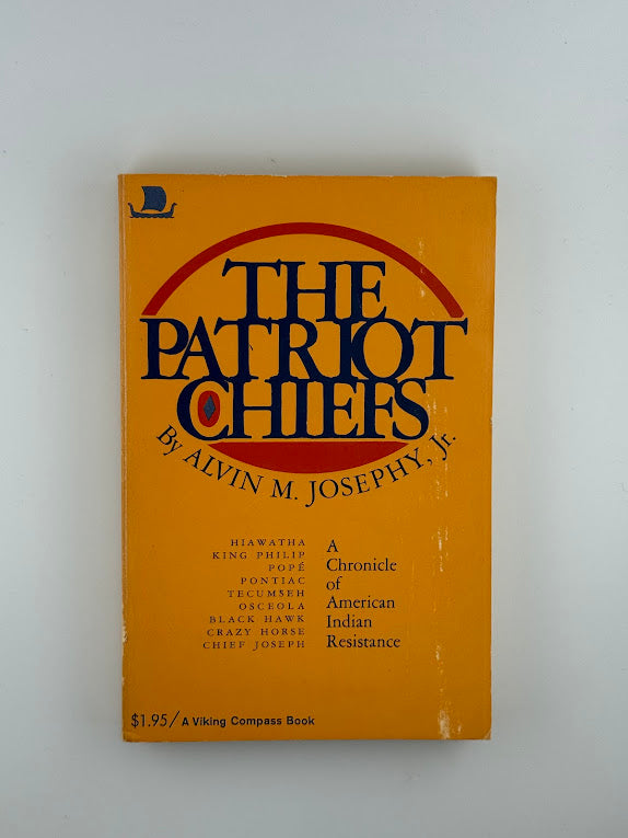 The Patriot Chiefs by Alvin Josephy