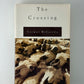 The Crossing by Cormac McCarthy