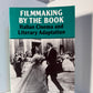 Filmmaking by the Book - Italian Cinema and Literary Adaptation by Millicent Marcus