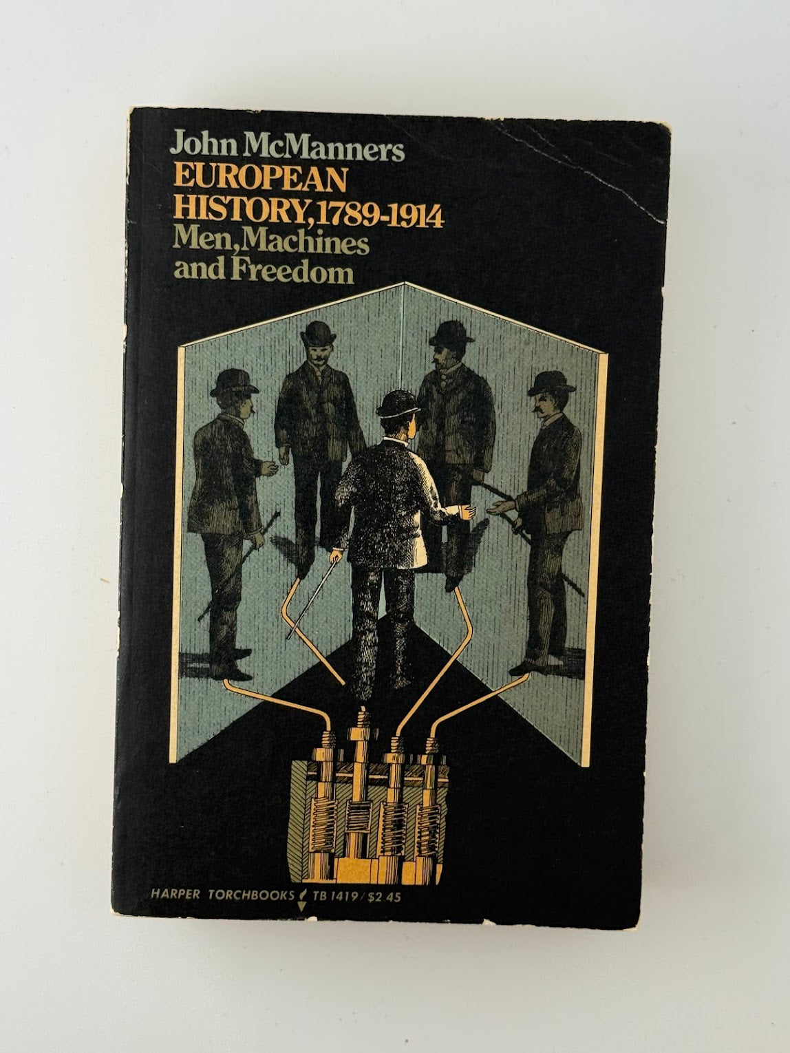 European History 1789-1914 by John McManners
