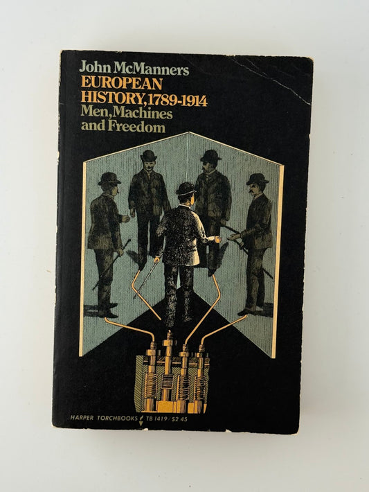 European History 1789-1914 by John McManners