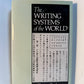 The Writing Systems of the World by Florian Coulmas