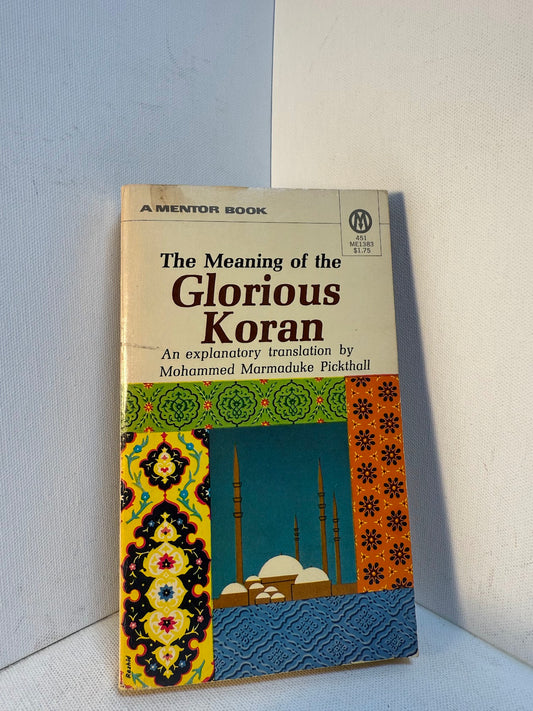 The Meaning of the Glorious Koran