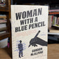 Woman with a Blue Pencil by Gordon McAlpine