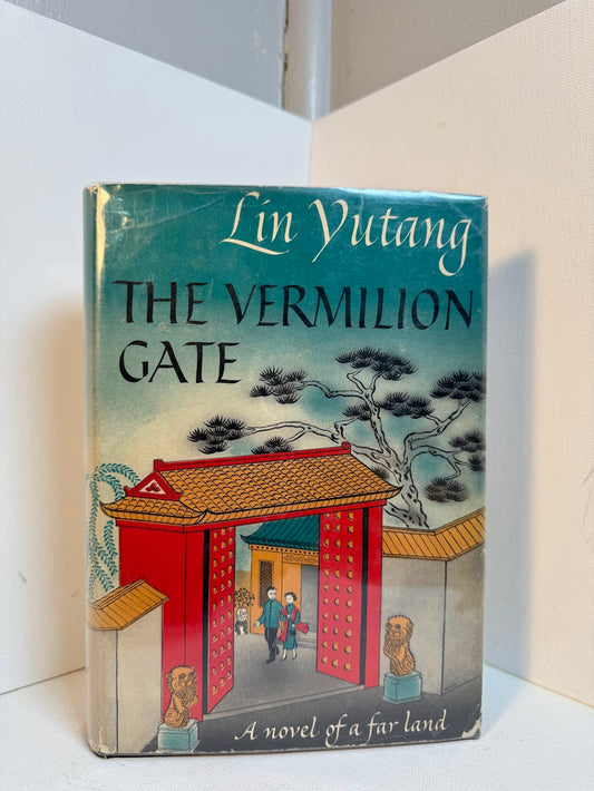 The Vermilion Gate by Lin Yutang