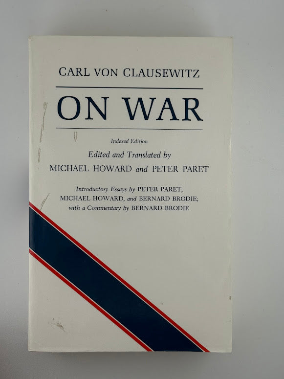On War by Carl Von Clausewitz