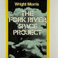 The Fork River Space Project by Wright Morris