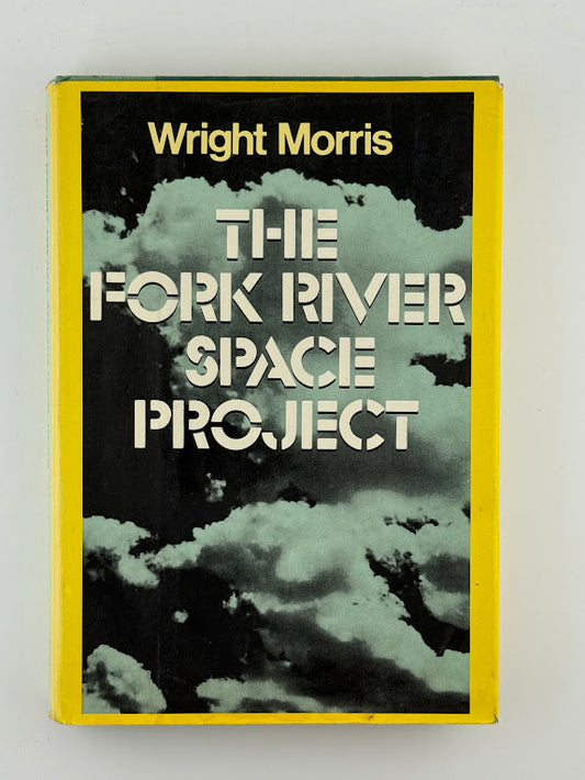 The Fork River Space Project by Wright Morris