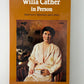 Willa Cather in Person edited by L. Brent Bohlke