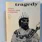 Tragedy - Plays, Theory and Criticism