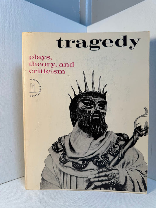 Tragedy - Plays, Theory and Criticism