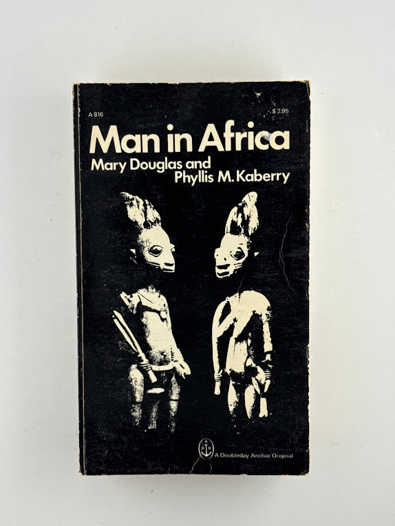 Man in Africa by Mary Douglas and Phyllis M. Kaberry