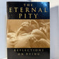 The Eternal Pity - Reflections on Dying edited by Richard John Neuhaus