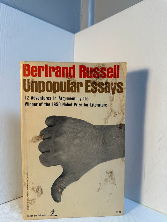 Unpopular Essays by Bertrand Russell