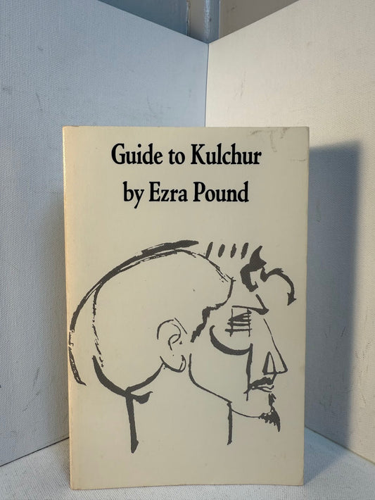 Guide to Kulchur by Ezra Pound