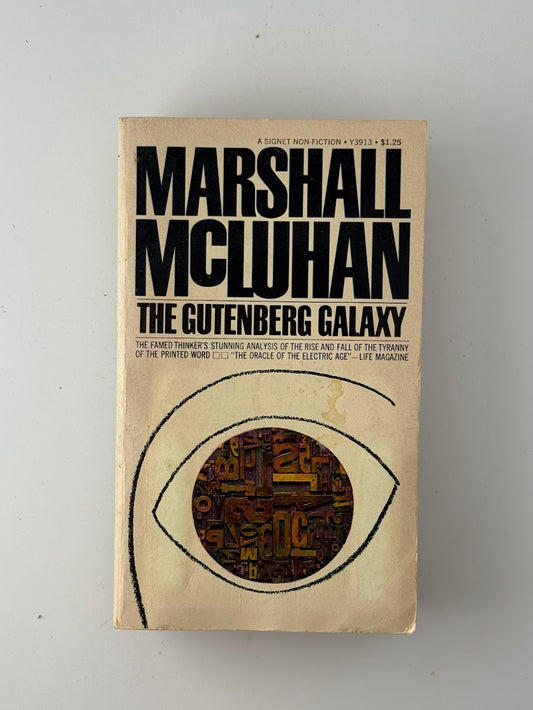 The Gutenberg Galaxy by Marshall McLuhan