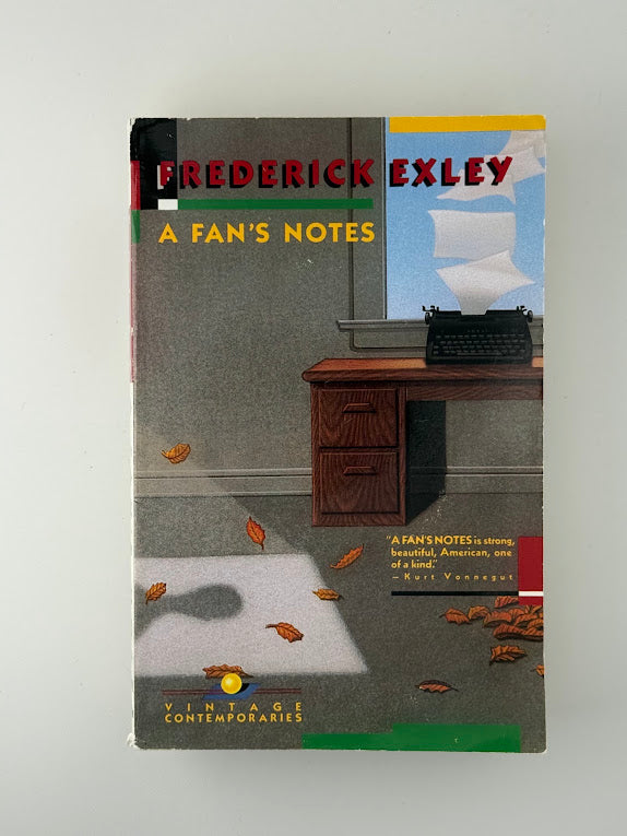 A Fan's Notes by Frederick Exley