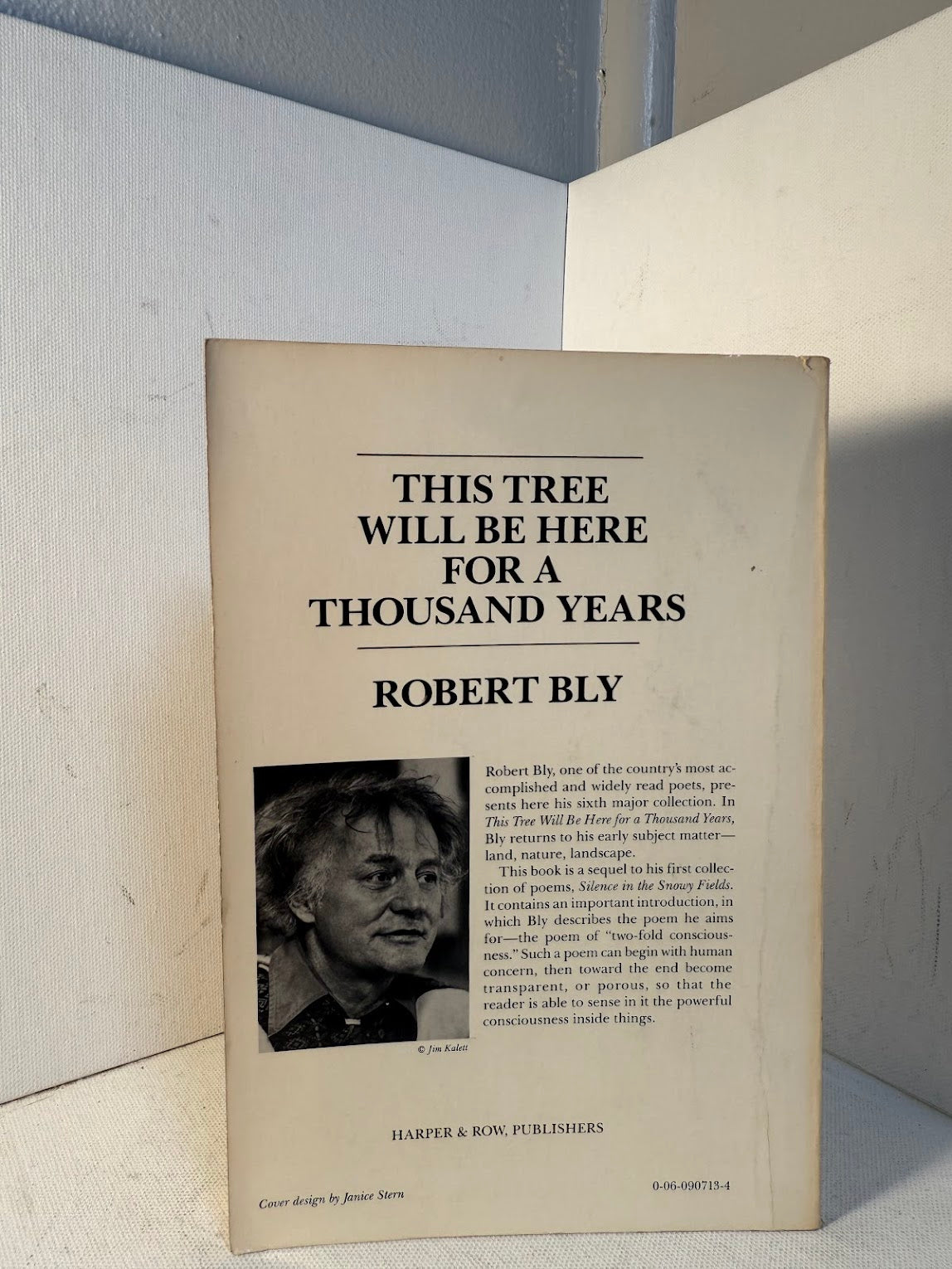 This Tree Will Be Here For A Thousand Years by Robert Bly