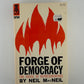Forge of Democracy - The House of Representatives by Neil MacNeil