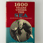 1600 Years Under the Sea by Captain Ted Falcon-Barker