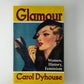 Glamour by Carol Dyhouse
