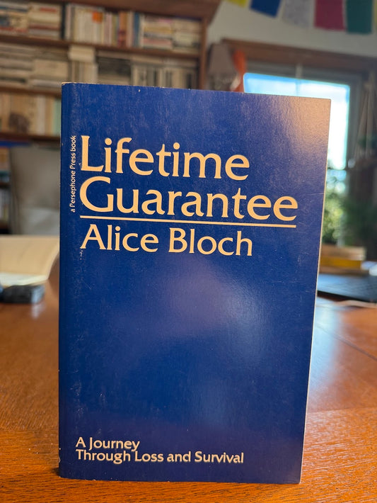 Lifetime Guarantee by Alice Bloch