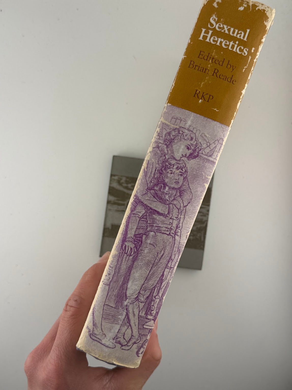 Sexual Heretics - Male Homosexuality in English Literature selected by Brian Reade