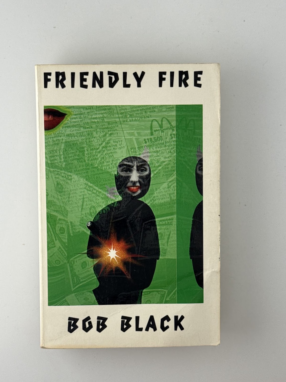 Friendly Fire by Bob Black