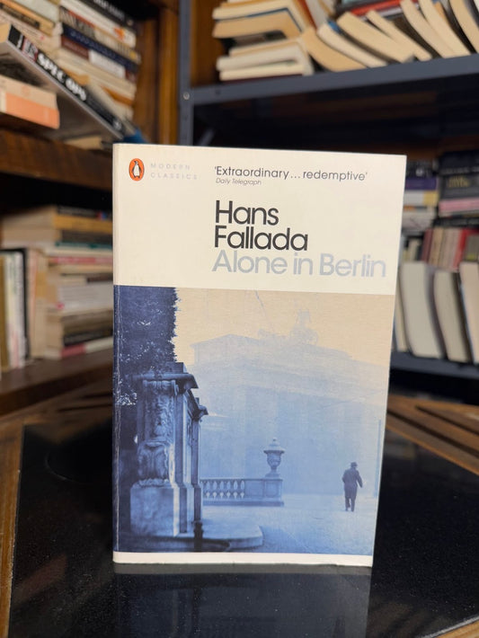 Alone in Berlin by Hans Fallada