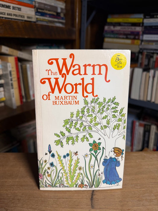 The Warm World of Martin Buxbaum