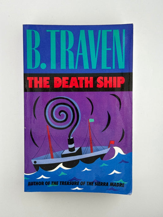 The Death Ship by B. Traven