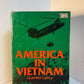 America in Vietnam by Guenter Lewy