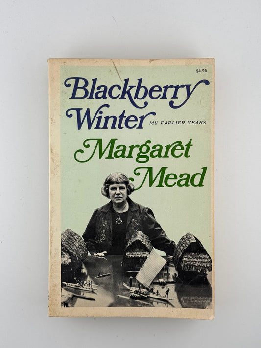 Blackberry Winter by Margaret Mead