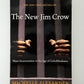 The New Jim Crow by Michelle Alexander