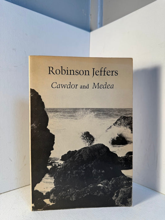Cawdor and Medea by Robinson Jeffers