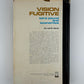 Vision Fugitive - Ezra Pound and Economics by Earle Davis