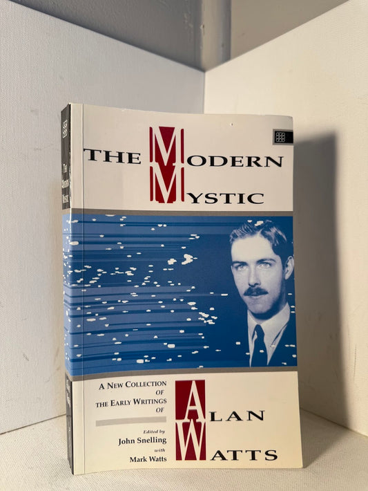 The Modern Mystic - Early Writings of Alan Watts