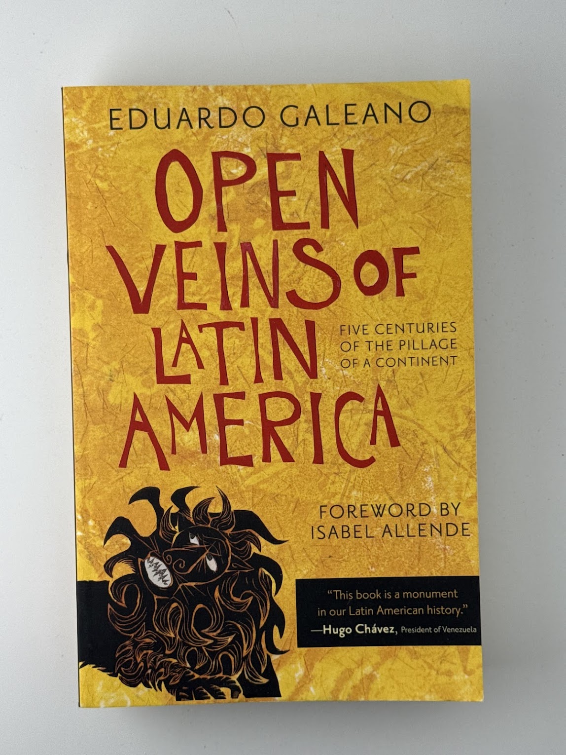 Open Veins of Latin America by Eduardo Galeano