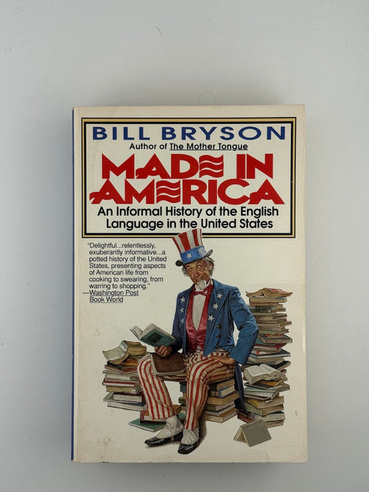 Made in America by Bill Bryson