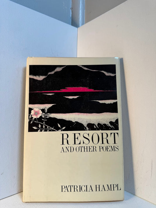 (Signed) Resort and Other Poems by Patricia Hampl