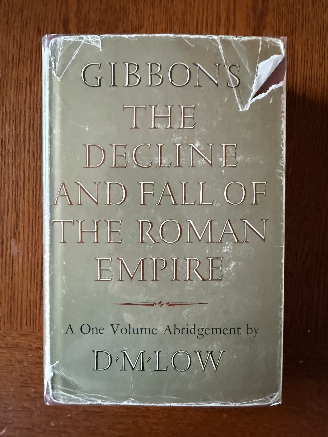 The Decline and Fall of the Roman Empire (One Volume Abridgment)