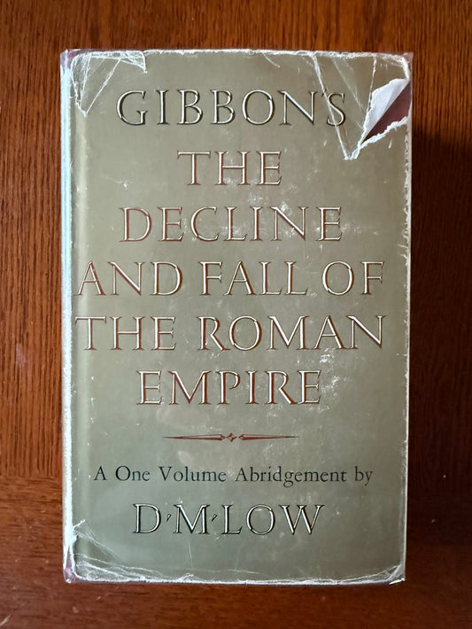 The Decline and Fall of the Roman Empire (One Volume Abridgment)