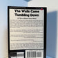 The Walls Came Tumbling Down by Robert Anton Wilson
