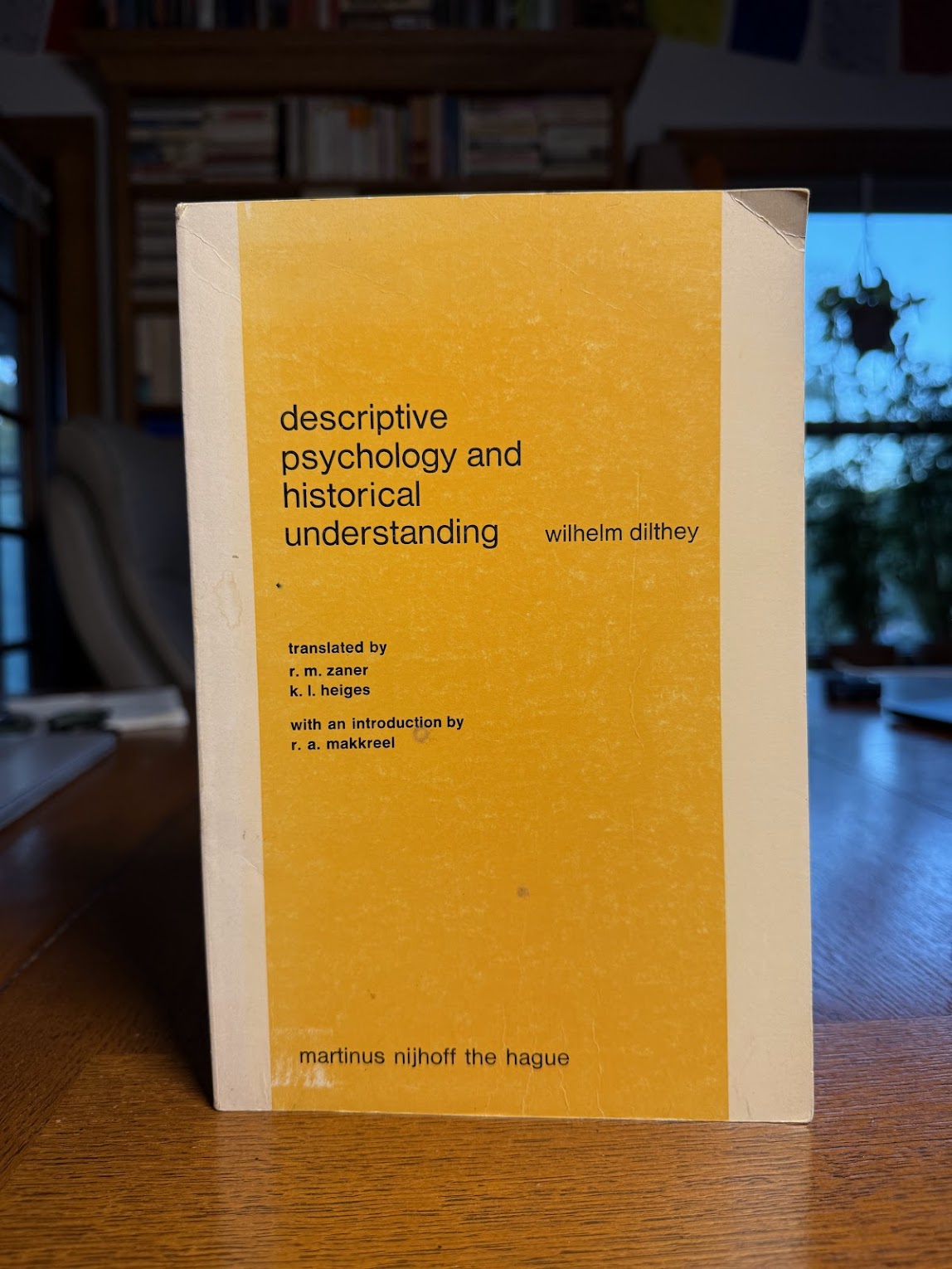 Descriptive Psychology and Historical Understanding by Wilhelm Dilthey